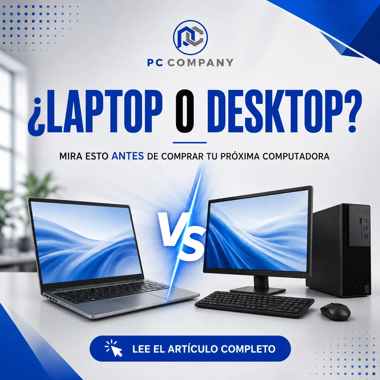 ¿Laptop o Desktop?